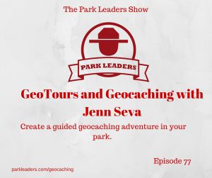 GeoTours and Geocaching in Parks